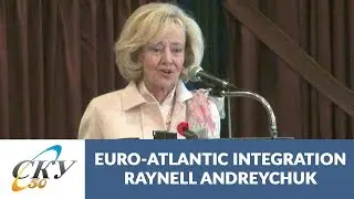 Senator Raynell Andreychuk: Euro-Atlantic Integration of Ukraine: A Way Forward