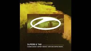Super8 & Tab - Cosmo (Davey Asprey Remix)