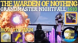 Destiny 2 GRANDMASTER NIGHTFALL THE WARDEN OF NOTHING 1610 ADEPT WEAPON FARM EASY GUIDE CHEESE SPOTS