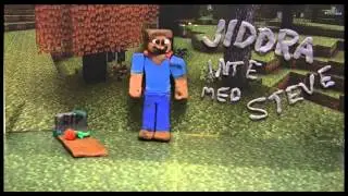 Jiddra inte med Steve