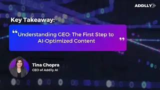 The First Step to AI-Optimized Content | Tina Chopra on Generative Engine Optimization (GEO)