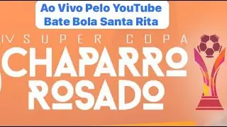 Agora Ao Vivo COPA CHAPARRO ROSADO 2025 Santa Rita de Cassia Bahia