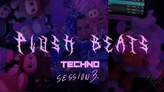 Alejandro Hidalgo - PLUSH BEATS TECHNO | SESSION 3