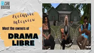 SECOND LIFE 2022 | EXCLUSIVE INTERVIEW | DRAMA LIBRE OWNERS