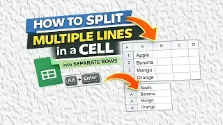 How to split multiple lines in a cell into separate rows in Google Sheets 2