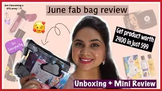 FAB BAG Unboxing | Fab bag June 2021 Review + Am I becoming a BTS army 💜 (tell me if u are BTS army)