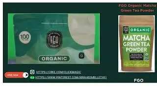 FGO Organic Matcha Green Tea Powder
