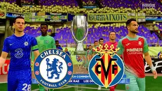 Chelsea vs Villarreal - UEFA Super Cup Final 2021 | Gameplay & Full match
