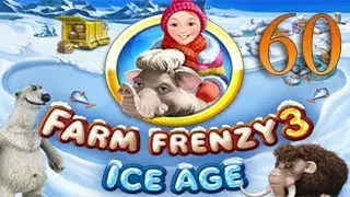 Walkthrough Farm Frenzy: Ice Age - Part 60