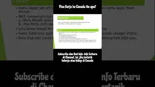 [Shorts] Visa Kerja Canada itu apa?