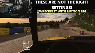 LOL THESE ARE NOT THE RIGHT SETTINGS!!! Wreckfest with a Motion Rig