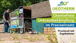 Stadiko Ökotherm – Chemiefreie Unkrautbekämpfung mit Heißwasser im Praxiseinsatz