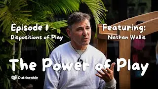 Power of Play Episode 1 - Dispositions of Play