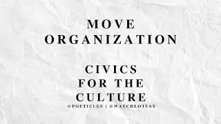 Civics for the Culture - MOVE Organization