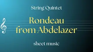 RONDEAU FROM ABDELAZER | STRING QUINTET