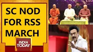 Big Blow To Stalin Govt In Top Court | SC Dismisses Tamil Nadu Govt Plea To Stop RSS March