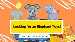 Elephant Toy|Soft Animal Plush Elephant Toy|Baby Toys|एलीफैंट टॉय|सॉफ्ट एनिमल टॉय एलीफैंट टॉय प्लश