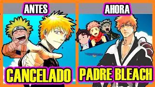 BLEACH PASO DE SER ODIADO Y PISOTEADO A SER RESPETADO Y AMADO