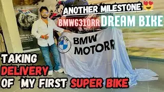 TAKING DELIVERY OF MY FIRST SUPER BIKE 😍| BMW G310RR | BMW MOTORRAD LUCKNOW
