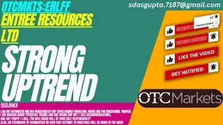 ERLFF STOCK : STRONG UPTREND | ENTREE RESOURCES STOCK