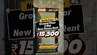 North Face 2 BhK Ground Floor New House Rent | Salem Prakasam Avenue ₹15,500 | #shorts #viral