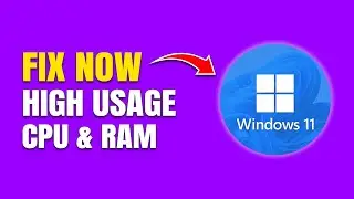 How To Fix High Memory/CPU/RAM Usage On Windows 11 (Boost Performance Fast)