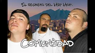 #Comunidad: El secreto del Hip Hop #hiphopmexicano