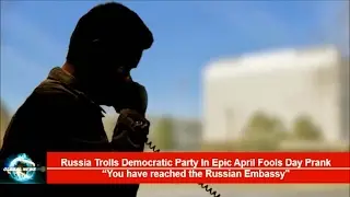 Russia Trolls Democratic Party In Epic April Fools' Day Prank!!!  #USnews