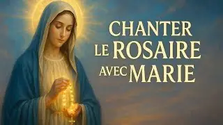 M&eacute;ditation du Rosaire avec Chants Doux et Inspirants