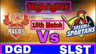 highlights Stream : DGD vs SLST, 15th Match, Tamil Nadu Premier League 2021| highlightsCricket Score