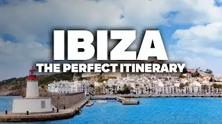 THE Most COMPLETE IBIZA Itinerary! With Prices and Detailed Day-by-Day.