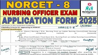 NORCET 8 APPLICATION FORM 2025 | NORCET 8 AIIMS NURSING OFFICER VACANCY OUT