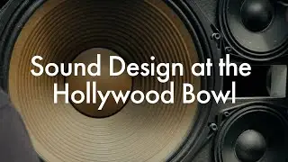 Go Behind the Scenes: Building the Bowl Sound