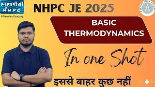 NHPC JE 2025 || Basic Thermodynamics In One Shot || BY Anubhav Sir #nhpcje