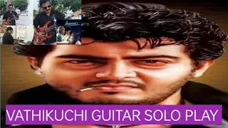 VATHIKUCHI AJITH#GuitarSolo#GuitarInstrumental#GuitarCover#GuitarPerformance#GuitarMusic#AcousticGui