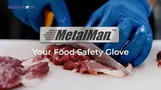 Metalman&trade; - Your Food Safety Glove