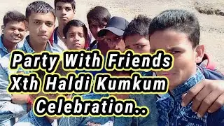 Party Time in School | Haldi Kumkum Celebration | School Friends | Jay Status |