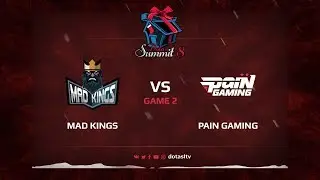 Mad Kings против Pain Gamin, Вторая карта, Квалификация на Dota Summit 8