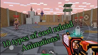 *10 cool* reload animations! |PixelGun 3D