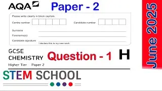 GCSE AQA Triple Chemistry Higher - 2025 - Paper 2 -Question 1
