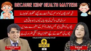 Children&rsquo;s Health: Nutrition, Seasonal Care, Pollution Safety & Antibiotic Awareness | Podcast
