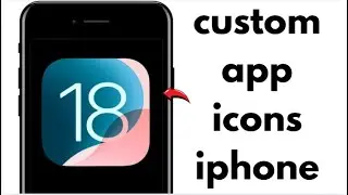 How to Change App Icon Color on iPhone iOS 18 &ndash; 2026 Full Guide