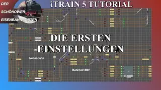 iTrain 5 Modelleisenbahn Software Modellbahnsteuerung Tutorial Part 2 die ersten Einstellungen