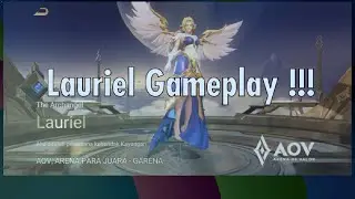 AOV : LAURIEL GAMEPLAY|| ARCANA BUILD - ARENA OF VALOR