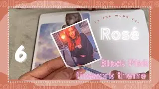 ASMR | Ros&eacute; by BLACK PINK| firework theme | テーマコラージュ | journal |  scrapbook | bujo | 今日の気分は&hellip;