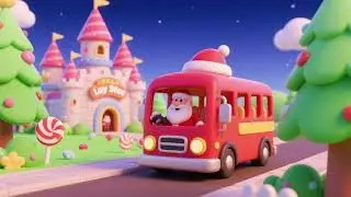 Santa Bus&rsquo;s Last Stop: Candy Castle | Christmas Kids Song & Nursery Rhyme