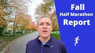 Fall 2021 Half Marathon Report