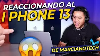 💣 !POR FIN&iexcl; VIDEO REACCI&Oacute;N AL N&Uacute;EVO IPHONE 13 - BY MARCIANOTECH 💣