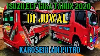 ELF GIGA TAHUN 2020 !! KAROSERI ADI PUTRO ISTIMEWAH