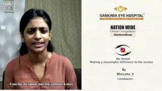 Speech of Bhavana at Nation Wide Online Speech Competition by Sankara Eye Hospital.